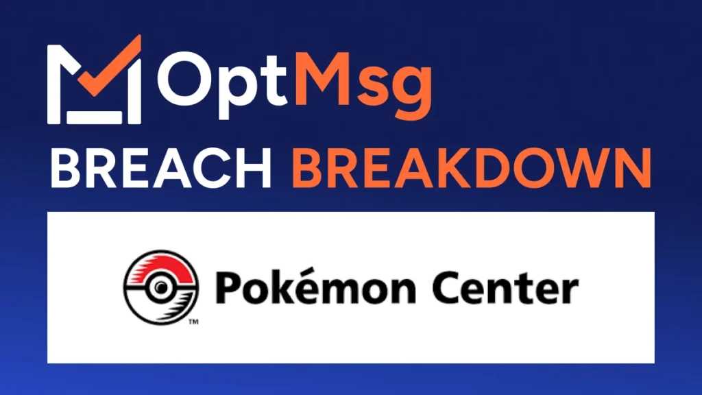 OptMsg Breach Breakdown - Pokémon Center data breach