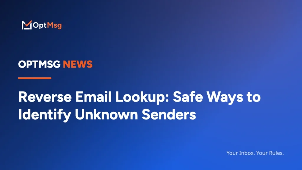 OptMsg article card: Reverse Email Lookup: Safe Ways to Identify Unknown Senders