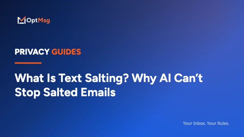 OptMsg article card: What Is Text Salting? Why AI Can’t Stop Salted Emails