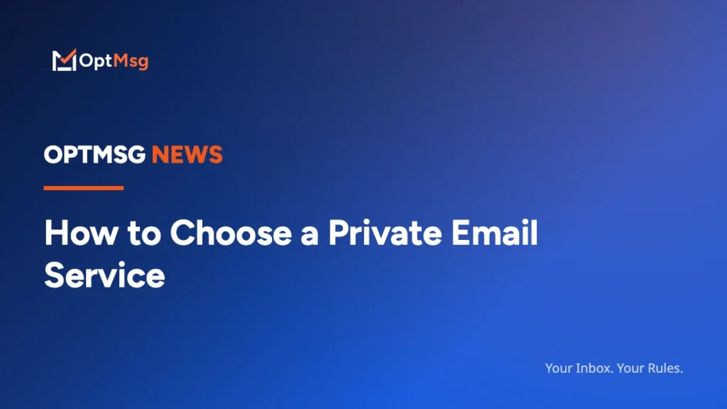 OptMsg article card: How to Choose a Private Email Service