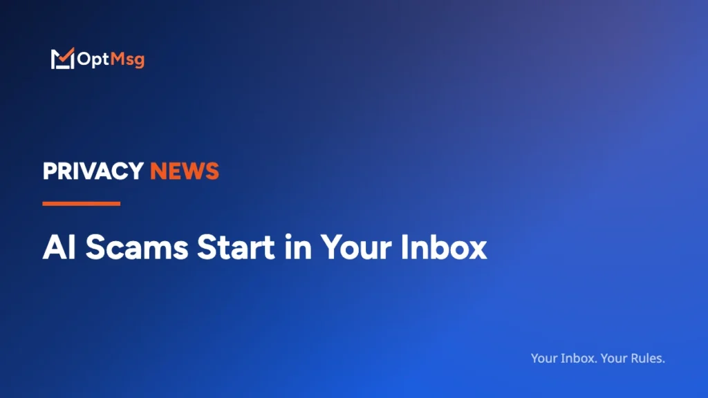 OptMsg article card: AI Scams Start in Your Inbox