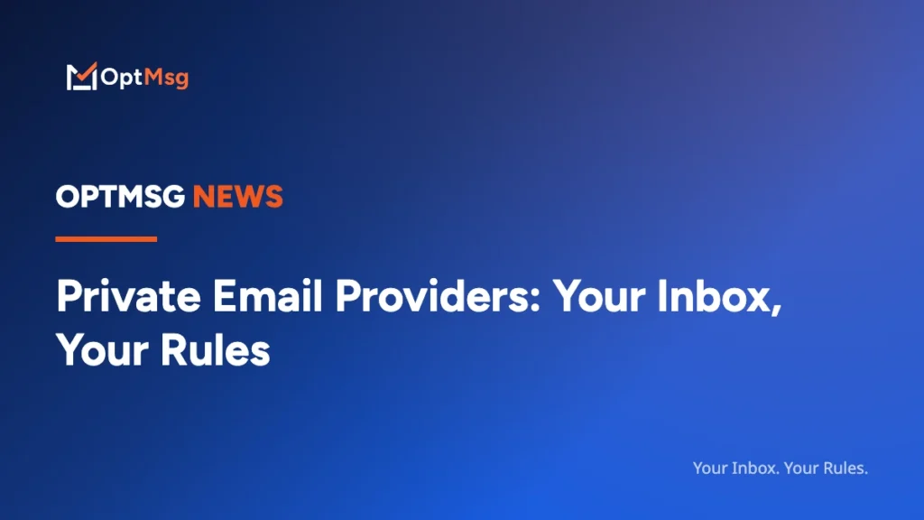 OptMsg article card: Private Email Providers: Your Inbox, Your Rules