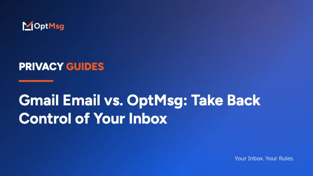 OptMsg article card: Gmail Email vs. OptMsg: Take Back Control of Your Inbox
