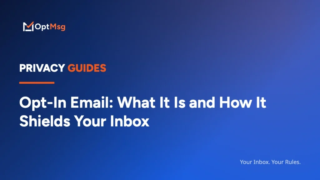 OptMsg article card: Opt-In Email: What It Is and How It Shields Your Inbox