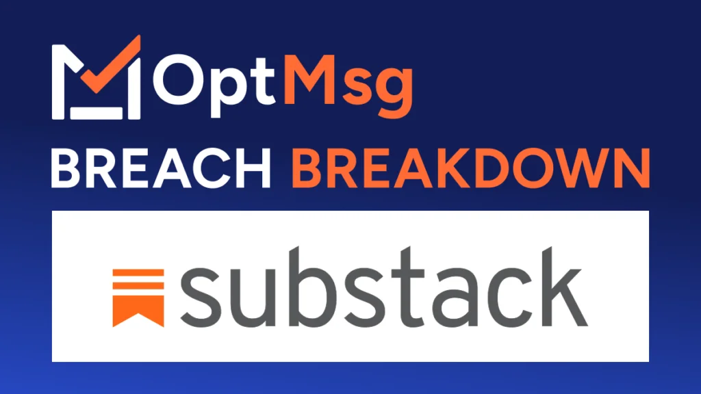 OptMsg Breach Breakdown: Substack