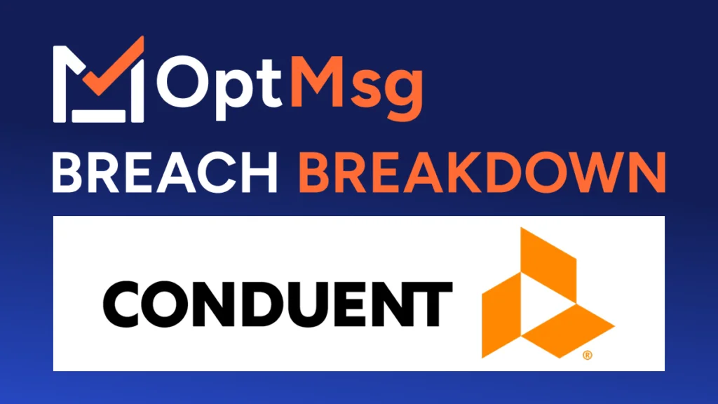 OptMsg Breach Breakdown: Conduent